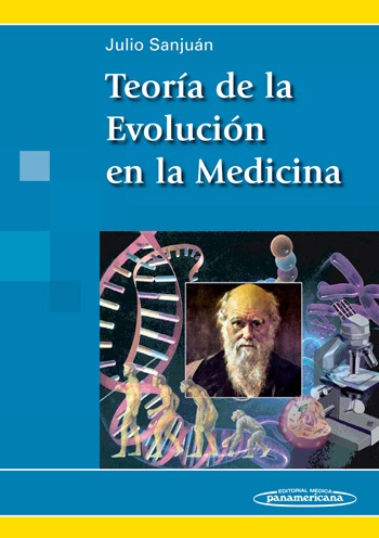 Teoria De La Evolucion En La Medicina por Julio Sanjuan