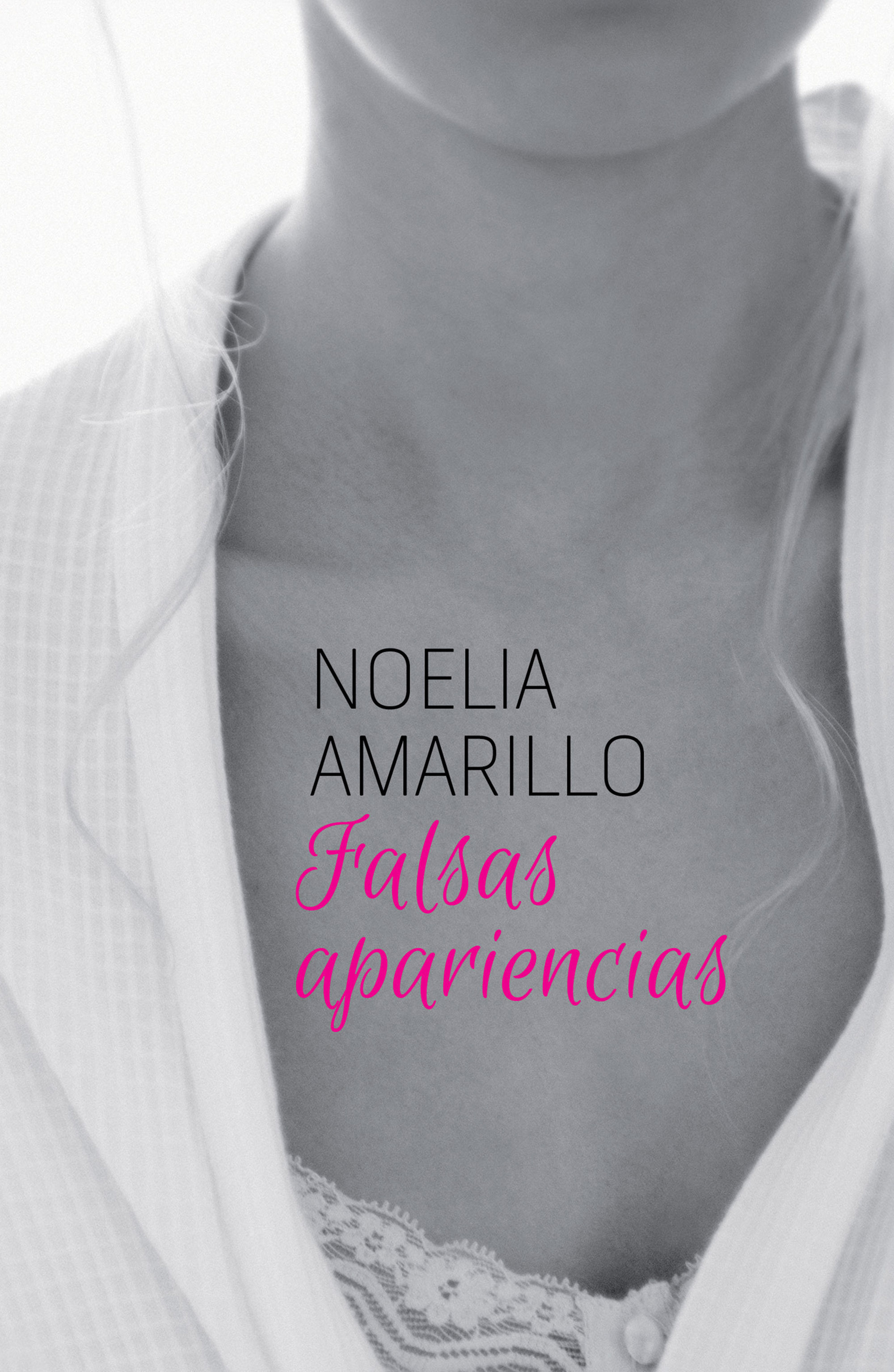 Falsas Apariencias por Noelia Amarillo
