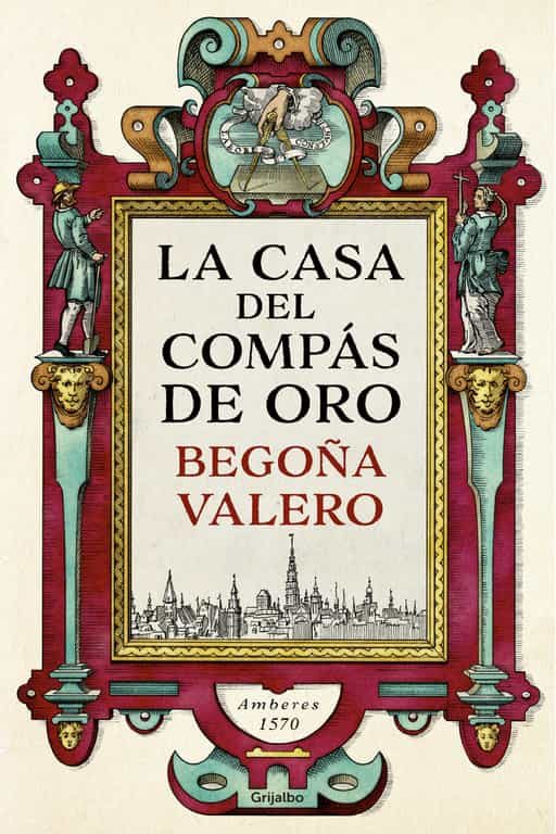 La Casa Del Compas De Oro por Begoña Valero
