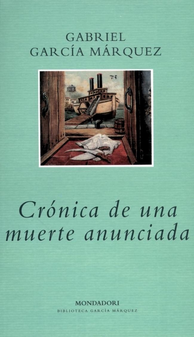 CRONICA DE UNA MUERTE ANUNCIADA GABRIEL GARCIA MARQUEZ