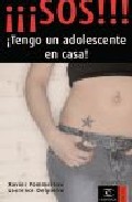 ¡¡¡sos!!!: ¡tengo Un Adolescente En Casa! por Laurence Delpierre;
Xavier Pommereau