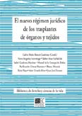 El Nuevo Regimen Juridico De Los Trasplantes De Organos Y Tejidos por Carlos Mª (coord.) Romeo Casabona