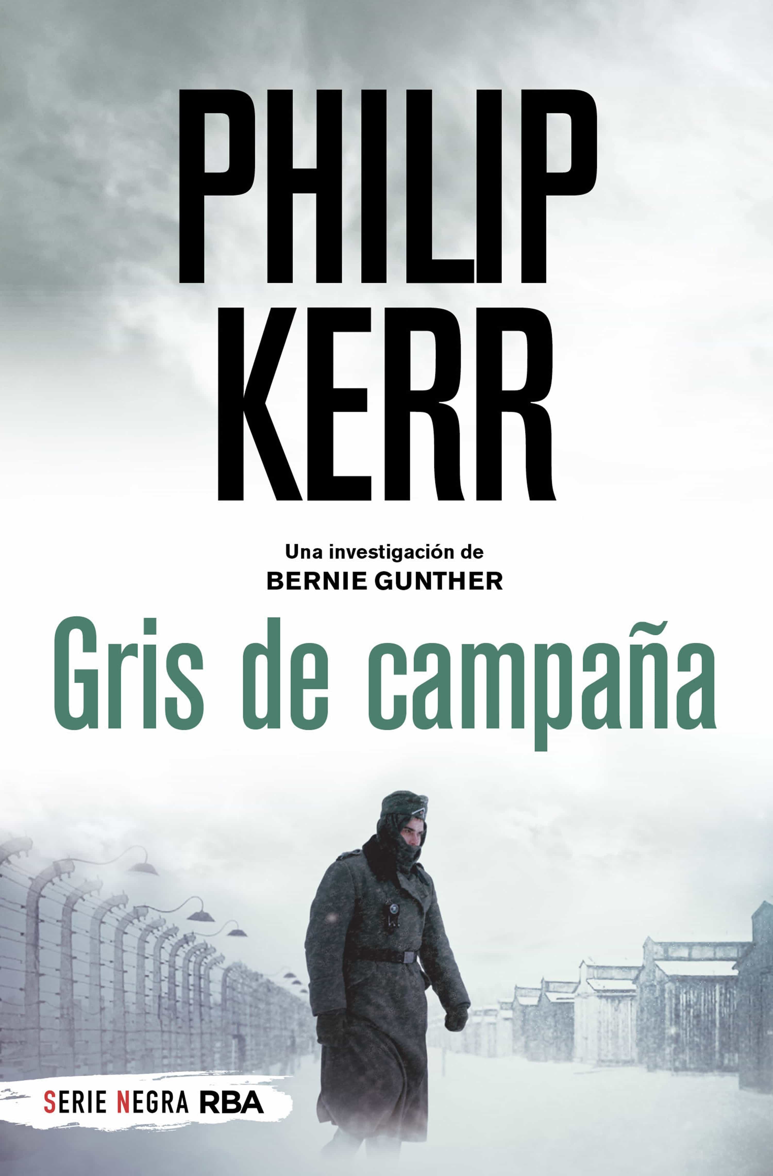 Gris De Campaña. por Philip Kerr