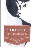 Como Tu por Victoria Bermejo