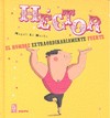 Hector: El Hombre Extraordinariamente Fuerte por Magali Le Huche