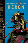 The Harsh Cry Of The Heron (otori 4) por Lian Hearn