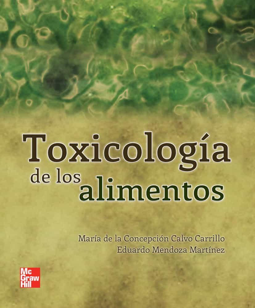 Toxicologia De Los Alimentos por Vv.aa.