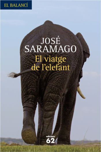 El Viatge De L Elefant por Jose Saramago