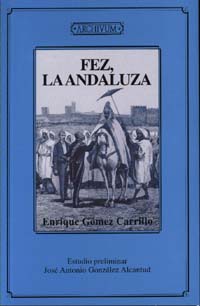 Fez, La Andaluza por Enrique Gomez Carrillo