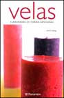 Velas: Elaboradas De Forma Natural por Claire Leavey