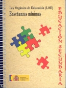 Ley Organica De La Educacion. Enseñanzas Minimas: Educacion Secun Daria por Vv.aa.