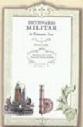 Diccionario Militar De Raimundo Sanz por Francisco Gago-jover epub