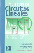 Simulacion De Circuitos Lineales: Ejercicios Practicos Con Pspice Student 9.1 por M. Asuncion Vicente Ripoll