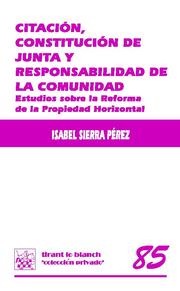 Citacion, Constitucion De Junta Y Responsabilidad De La Comunidad por Isabel Sierra Perez