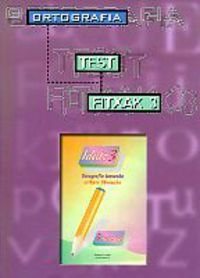 Idatz 3. Test Fitxak 3. Ortografia por Varios Autores