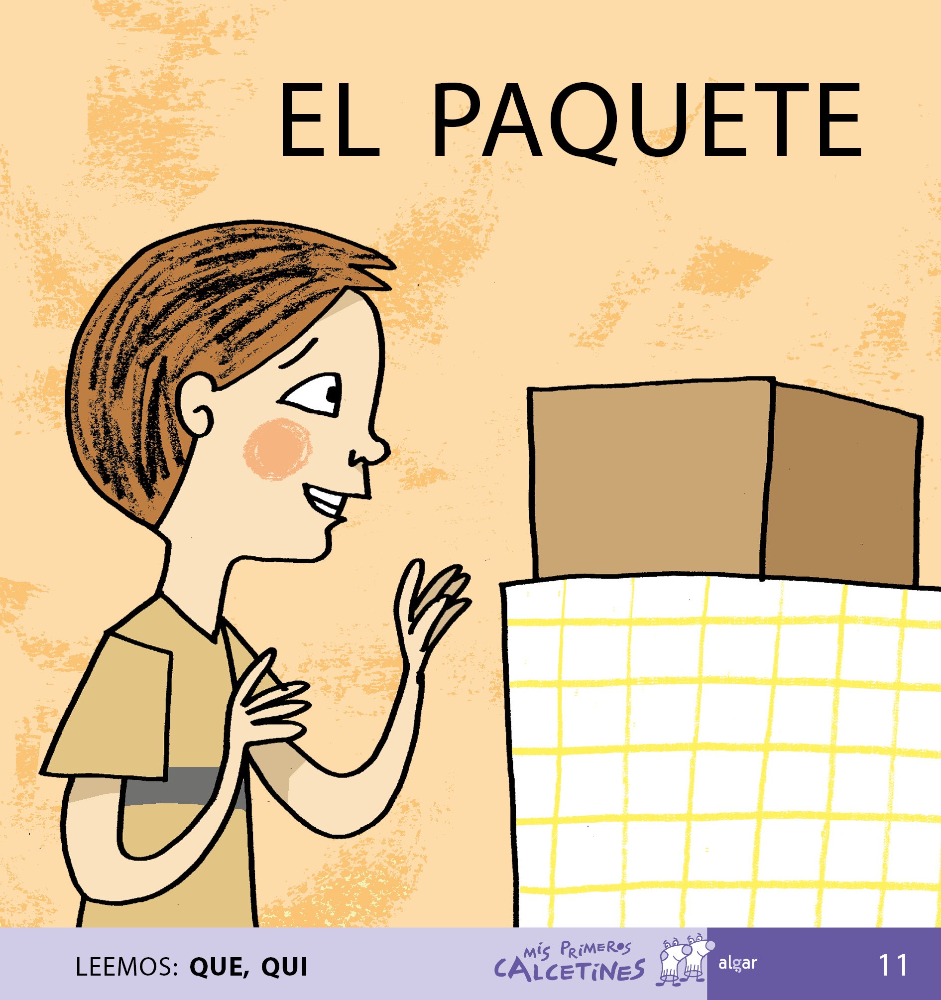 El Paquete (mis Primeros Calcetines; 11) (mayusculas) por Teresa Soler