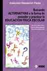 Buscando Alternativas A La Forma De Entender Y Practicar La Educa Cion Fisica Escolar por Victor Manuel Lopez Pastor;
Roberto Monjas Aguado;
Dario Perez Brunicardi