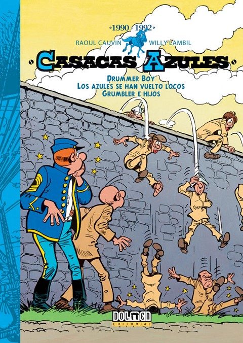 Casacas Azules 1990-1992 por Raoul Cauvin;
Willy Lambil