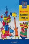 Animales = Animals (ed. Bilingüe Español-ingles) por Elisa Mantoni