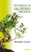 Encuentra Tu Equilibrio Interior por Anselm Grun