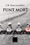 Punt Mort por J.n. Santaeulalia
