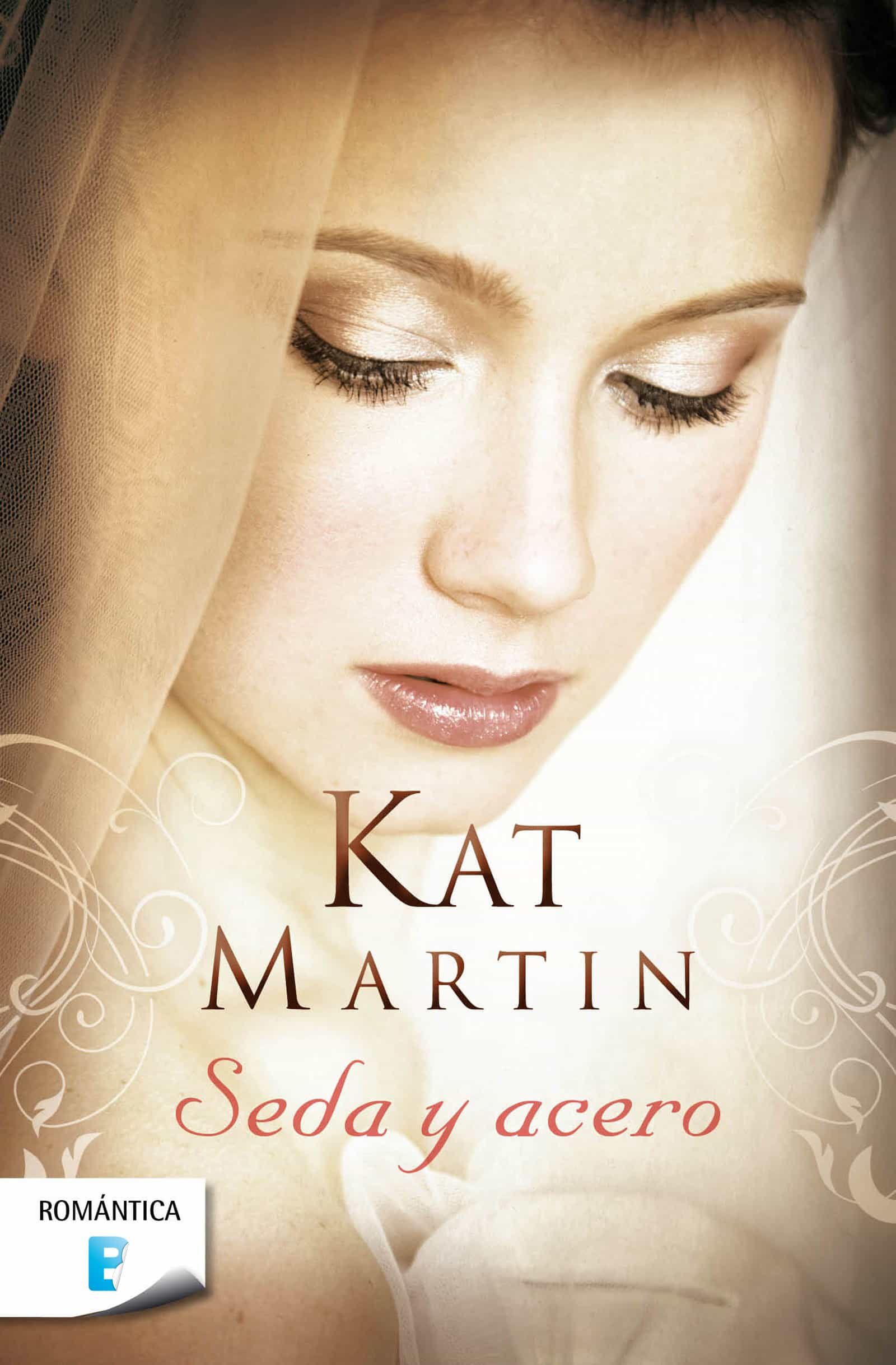 Seda Y Acero por Kat Martin