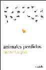 Animales Perdidos por Antonio Luis Gines Muñoz