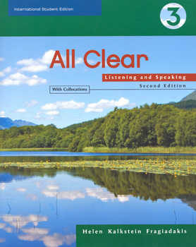 All Clear 3 2e (ise): Listening And Speaking por Helen Kalkstein Fragiadakis