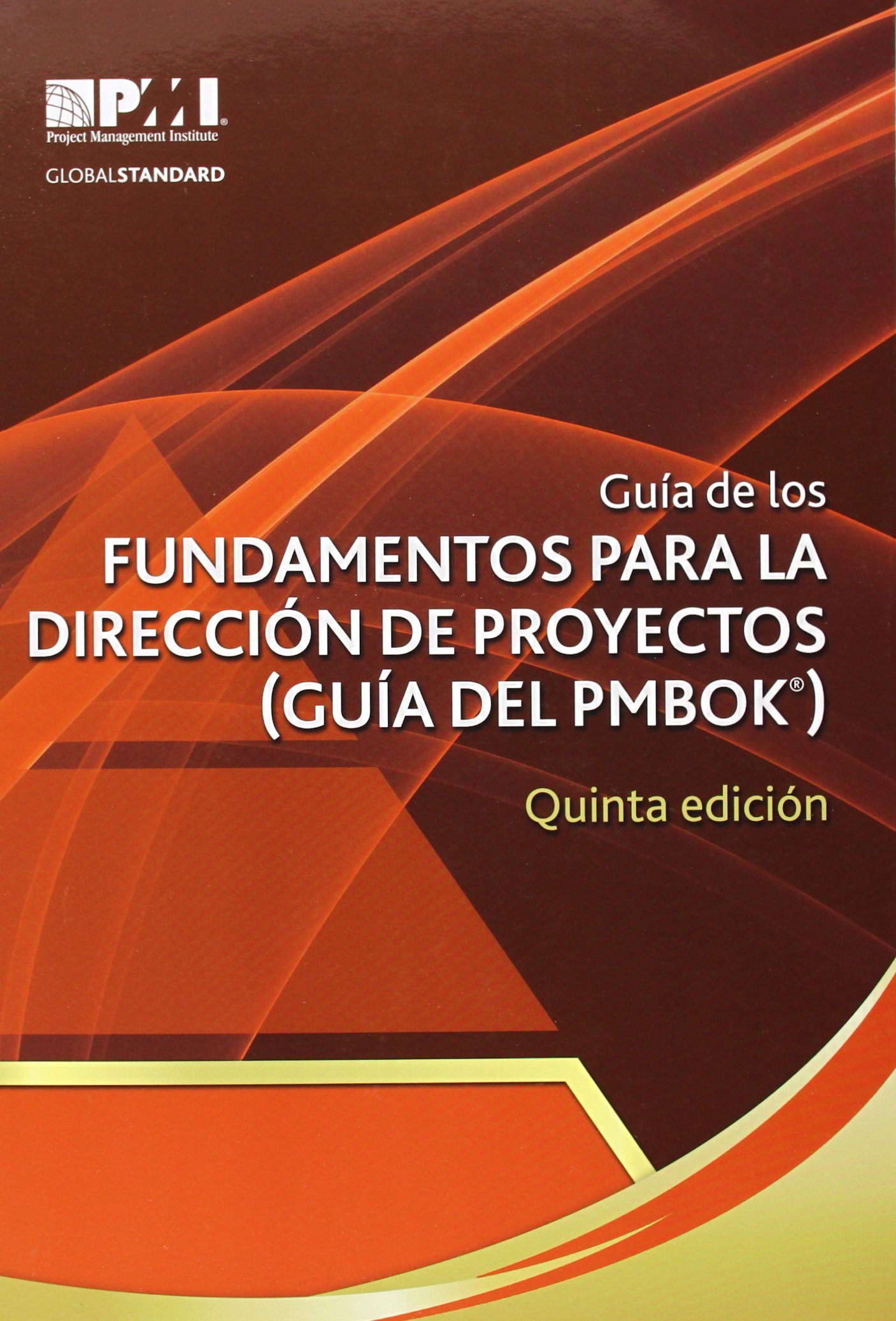 Guia De Los Fundamentos Para La Direccion De Proyectos por Vv.aa.