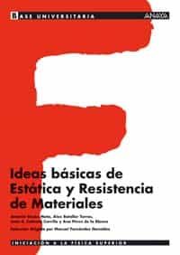Ideas Basicas De Estatica Y Resistencia De Materiales por Vv.aa.