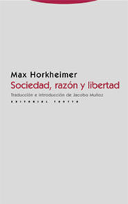 Sociedad, Razon Y Libertad por Max Horkheimer