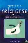 Aprender A Relajarse por Mike George