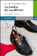 Las Huellas Del Equilibrista por Antonio Fernandez Molina