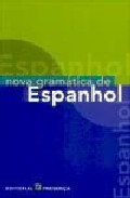 Nova Gramatica De Espanhol por H. E. M. O'donnell