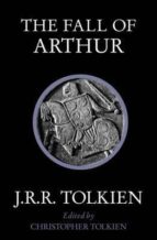 the fall of arthur-j.r.r. tolkien-9780007557301 the fall of arthur-j.r.r. tolkien-9780007557301
