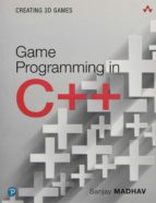 GAME PROGRAMMING IN C++ | | ADDISON WESLEY | Casa del Libro