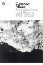 SELECTED AND LAST POEMS 1931-2004