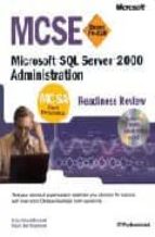 MCSE READINESS REVIEW: ADMINISTERING SQL SERVER 2000 BOOK-CD PACK AGE ...