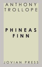phineas finn (ebook)-anthony trollope-9781537823201 phineas finn (ebook)-anthony trollope-9781537823201