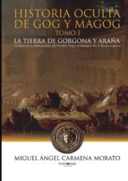 historia oculta de gog y magog (ebook)-miguel angel carmena morato-9781629340401 historia oculta de gog y magog (ebook)-miguel angel carmena morato-9781629340401