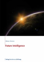 future intelligence (ebook)-shlomo shoham-9783867933001 future intelligence (ebook)-shlomo shoham-9783867933001