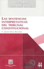 las sentencias interpretativas del tribunal constitucional-9786070907401 las sentencias interpretativas del tribunal constitucional-9786070907401