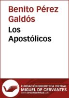 los apostólicos (ebook)-benito perez galdos-9788415548201 los apostólicos (ebook)-benito perez galdos-9788415548201
