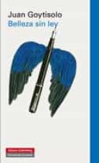 belleza sin ley (ebook)-juan goytisolo-9788415863601 belleza sin ley (ebook)-juan goytisolo-9788415863601