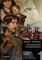 euskal herriko historia ilustratua 1. historiaurretik erromanizaz iora-joseba asiron-martintxo alzueta-9788416350001 euskal herriko historia ilustratua 1. historiaurretik erromanizaz iora-joseba asiron-martintxo alzueta-9788416350001