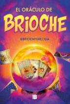 EL ORÁCULO DE BRIOCHE