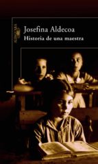 historia de una maestra (ebook)-josefina r. aldecoa-9788420490601 historia de una maestra (ebook)-josefina r. aldecoa-9788420490601