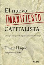el nuevo manifiesto capitalista: una apuesta por un capitalismo c onstructivo-umair haque-9788423409501 el nuevo manifiesto capitalista: una apuesta por un capitalismo c onstructivo-umair haque-9788423409501