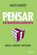 pensar estratégicamente (ebook)-xavier gimbert-9788423427901 pensar estratégicamente (ebook)-xavier gimbert-9788423427901