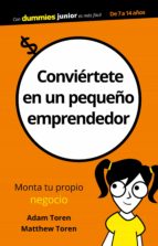 conviértete en un pequeño emprendedor (ebook)-adam toren-mattheu toren-9788432904301 conviértete en un pequeño emprendedor (ebook)-adam toren-mattheu toren-9788432904301